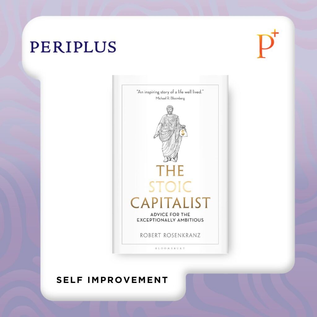 9781350628311 The Stoic Capitalist_ Advice for the Exceptionally Ambitious