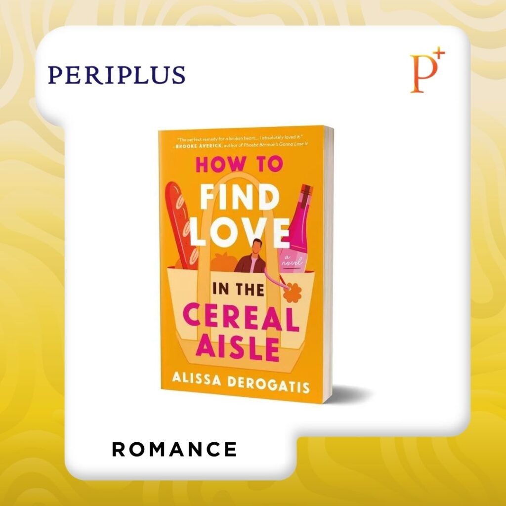 9781464223396_DeRogatis-How to Find Love in the Cereal Aisle
