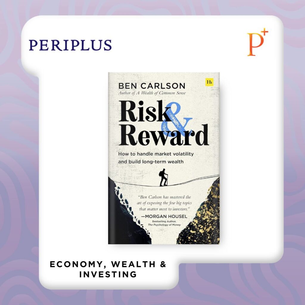 9781804093269 Risk and Reward_ How to Handle Market Volatility and Build Long-term Wealth