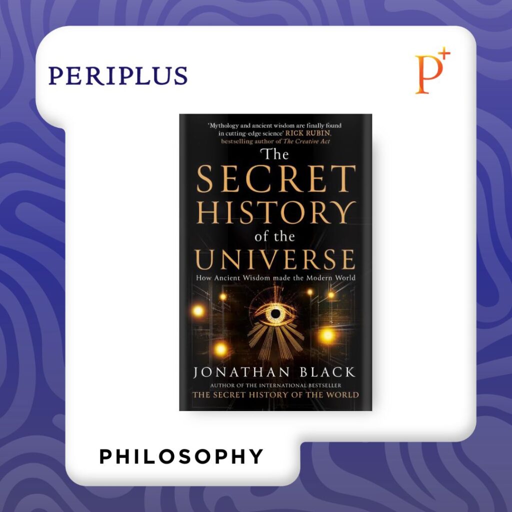9781918107081 The Secret History of the Universe_ How Ancient Wisdom Made the Modern World