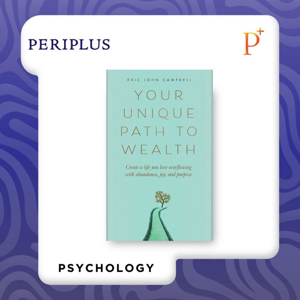 9798991860307 Your Unique Path to Wealth_ Create a life you love overflowing with abundance, joy, and purpose