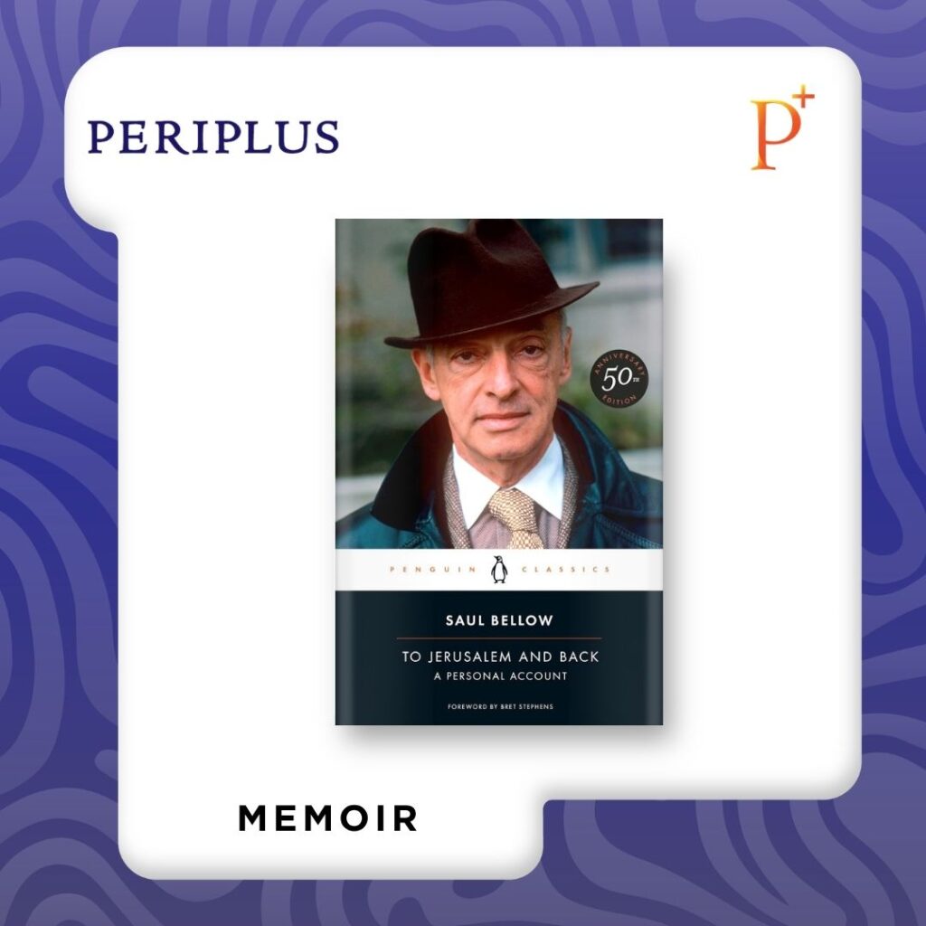 9780143139386 To Jerusalem and Back_ A Personal Account (50th-Anniversary Edition) by Saul Bellow
