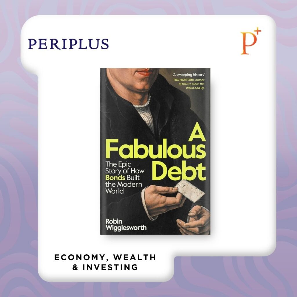 9780241705674 A Fabulous Debt_The Epic Story of How Bonds Built the Modern World