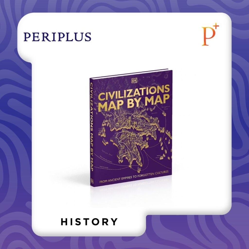 9780241775950 Civilizations Map by Map_ From Ancient Empires to Forgotten Cultures