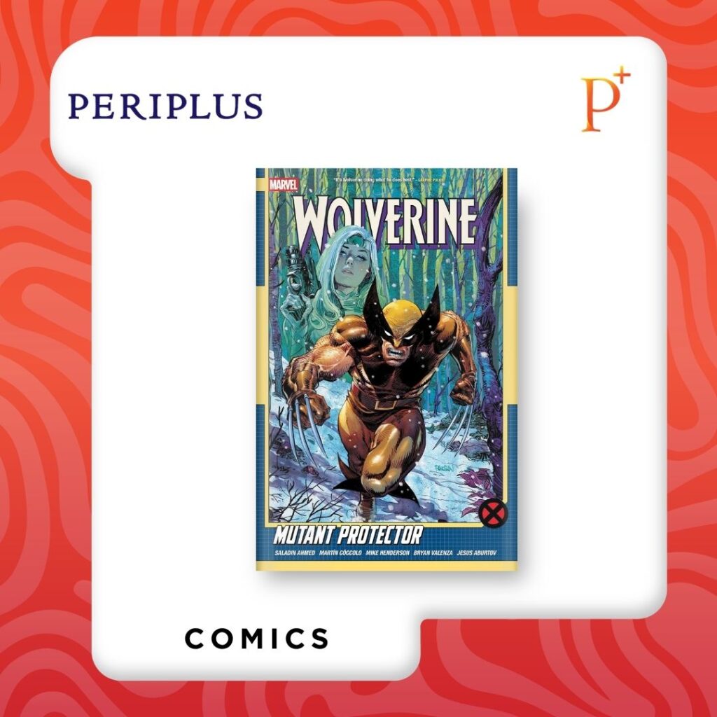 9781302960896 Wolverine by Saladin Ahmed Volume 3_ Mutant Protector