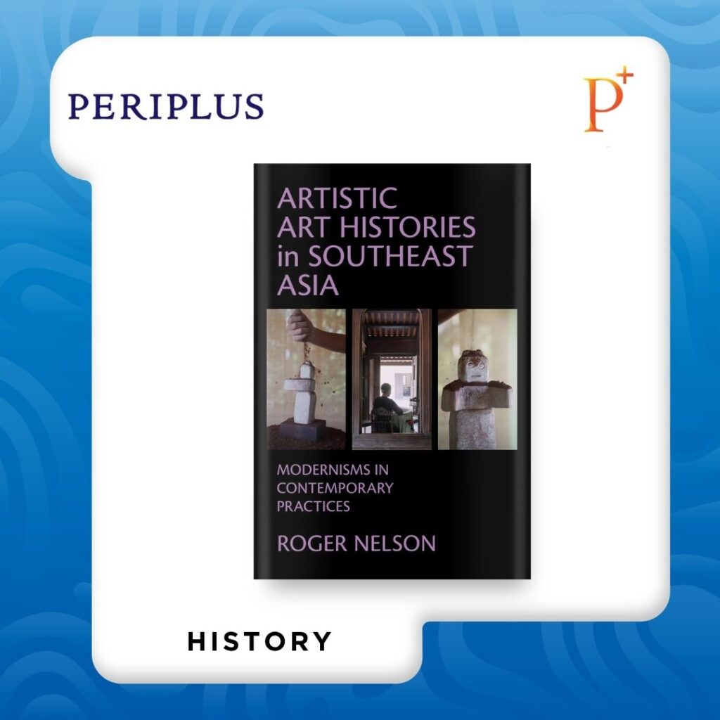 9781501788840 Artistic Art Histories in Southeast Asia