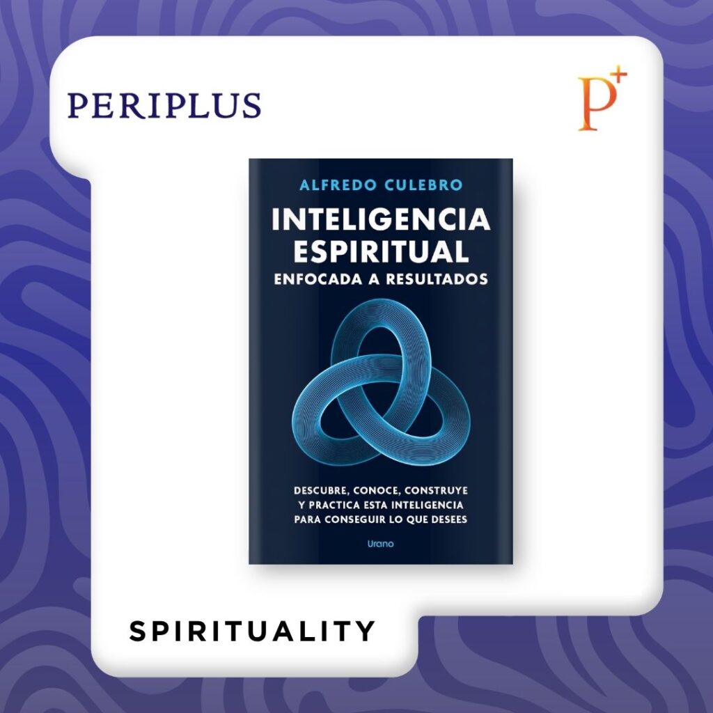 9789819454655 Spiritual Intelligence, Focused on Results_ Discover, Know, Build and Practice This Intelligence to Achieve What You Want in Your Life