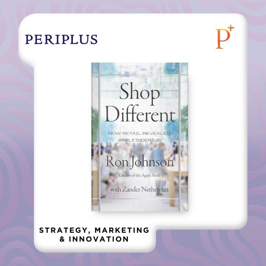 9780063456952 Shop Different_ How Retail Revealed Apple's Genius
