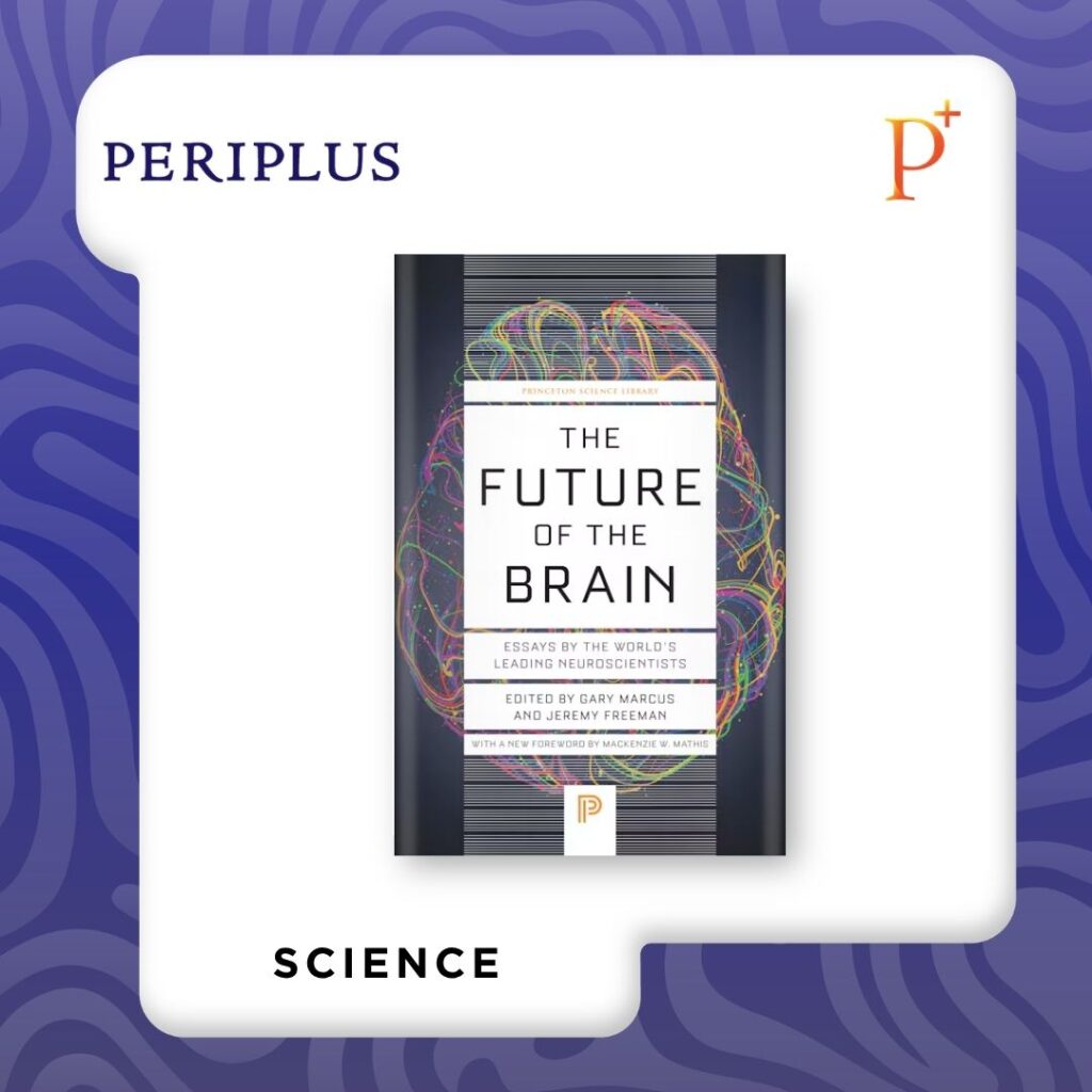 9780691258829 The Future of the Brain_ Essays by the World's Leading Neuroscientists