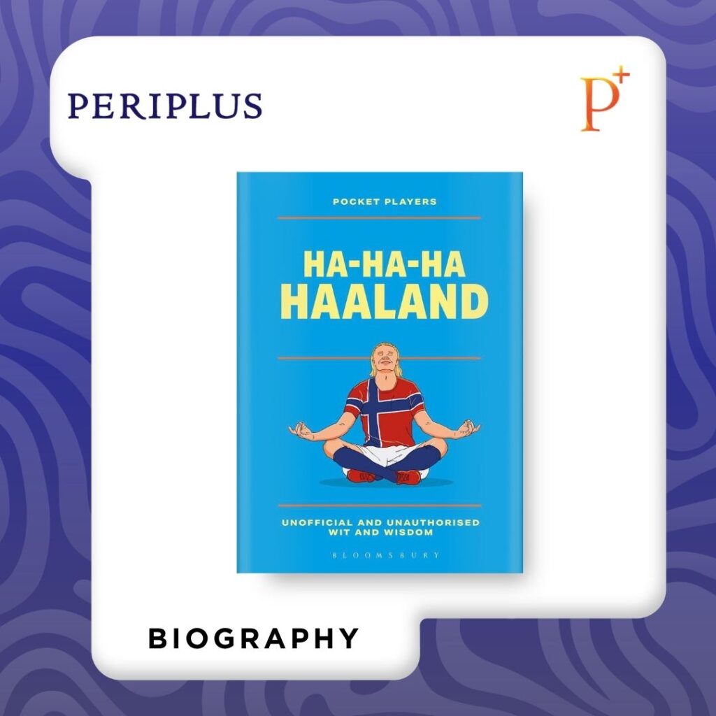 9781037219313 Ha-Ha-Ha Haaland_ Words to Remember, On and Off the Pitch, From the Footballing Legend