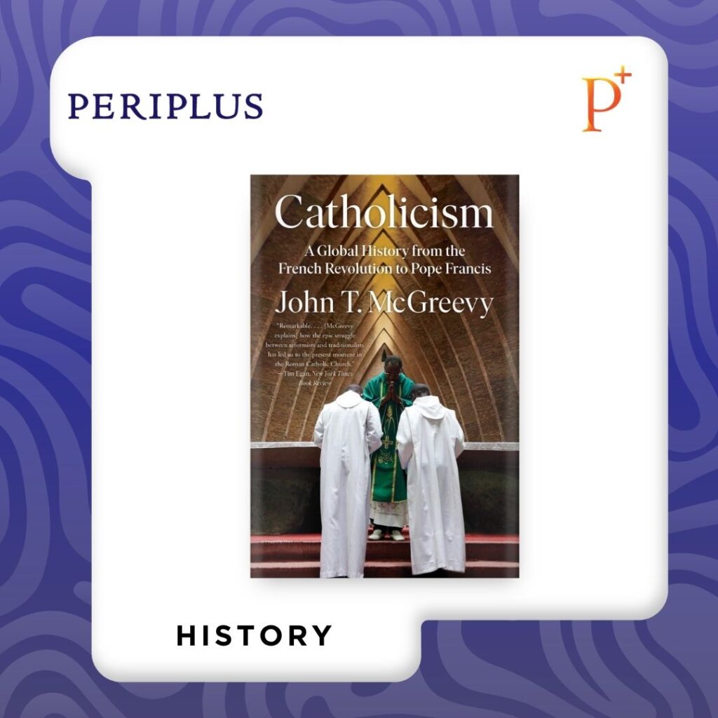 9781324066040 Catholicism_ A Global History from the French Revolution to Pope Francis