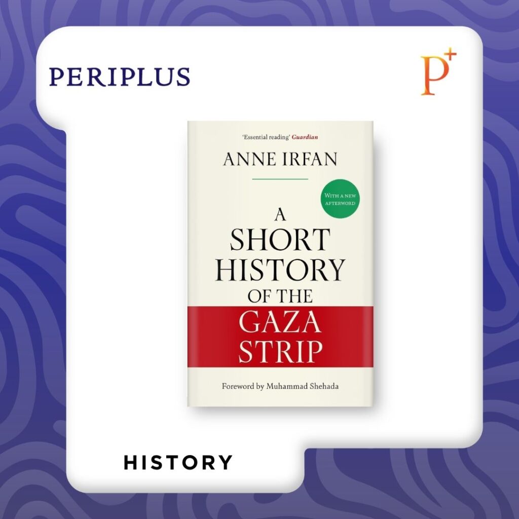9781398565395 A Short History of the Gaza Strip _ 'Essential reading' Guardian