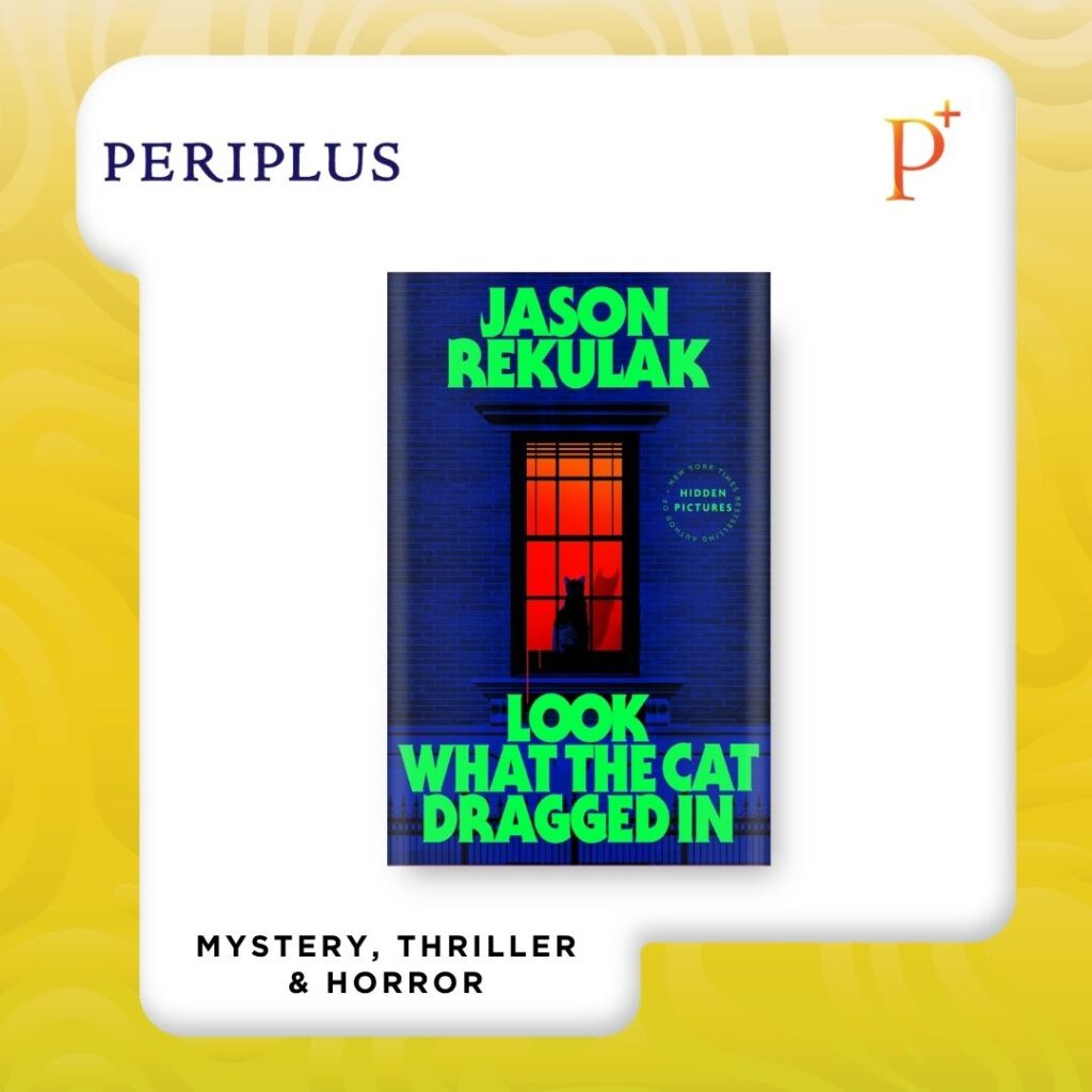 9781408737286 Look What the Cat Dragged In by Jason Rekulak
