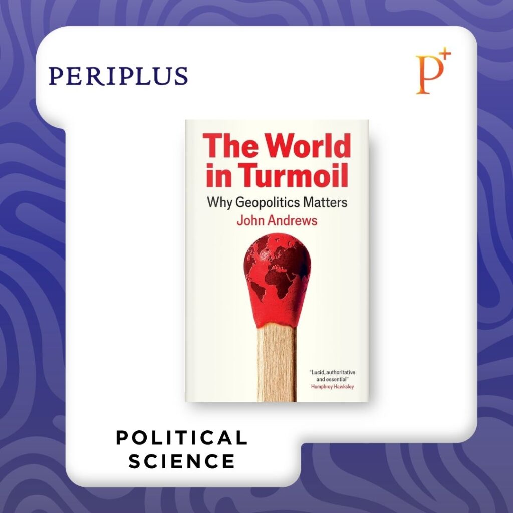 9781805224754 The World in Turmoil_ Why Geopolitics Matters