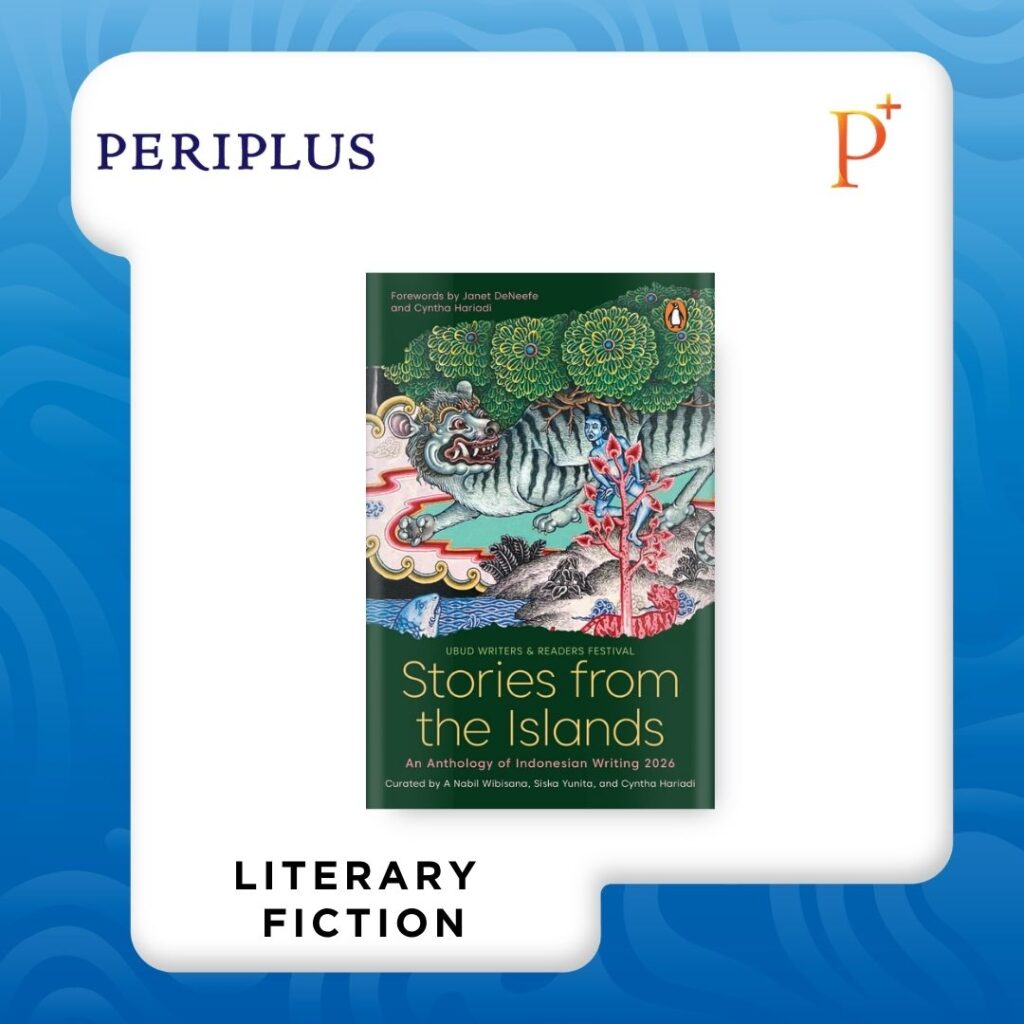 9789815385670 Stories from the Islands 2026_ An Anthology of Indonesian Writing