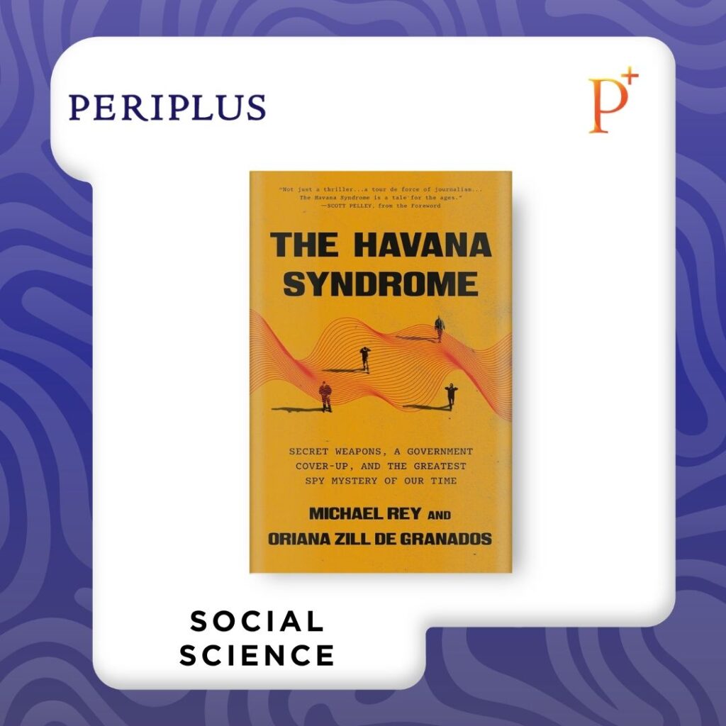 9798217399123 Havana Syndrome_ Secret Weapons, A Government Cover-Up, and the Greatest Spy Mystery of Our Time