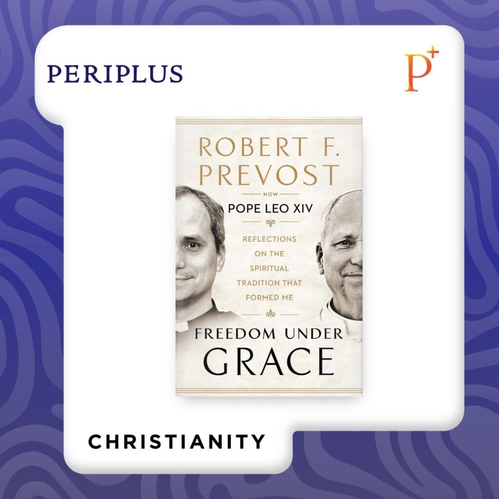 9798217424467 Freedom Under Grace_ Reflections on the Spiritual Tradition That Formed Me