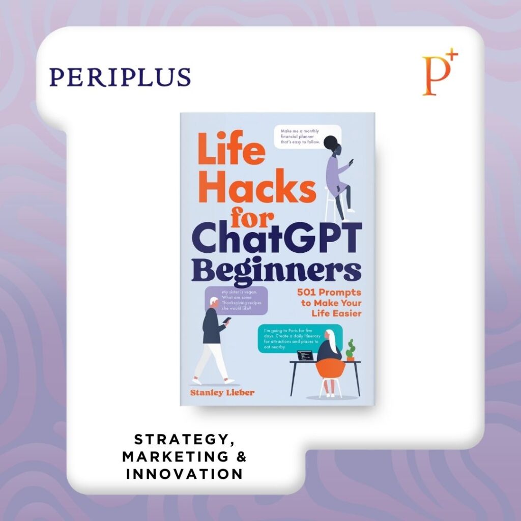 9798897170289 Life Hacks for ChatGPT Beginners_ 501 Prompts to Make Your Life Easier